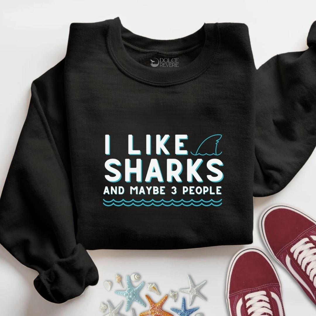 I Like Sharks And 3 People Sweatshirt S / Black