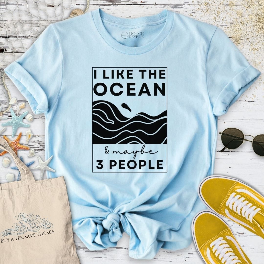I Like The Ocean & Maybe 3 People T-Shirt Light Blue / S