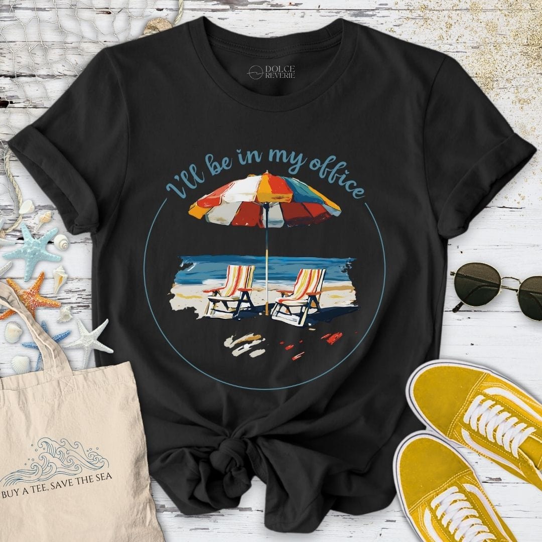 I'll Be In My Office Beach T-Shirt Black / S