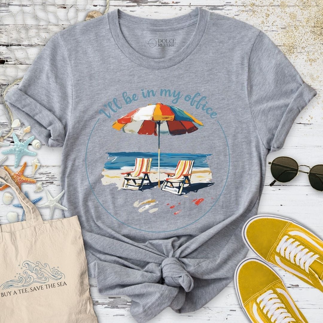 I'll Be In My Office Beach T-Shirt Sport Grey / S
