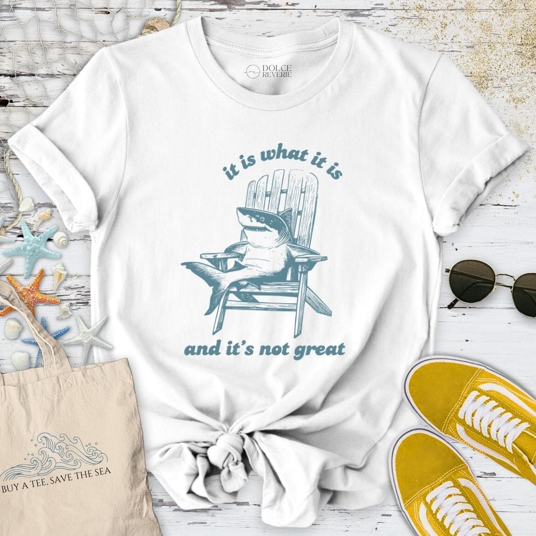 It Is What It Is T-Shirt White / S
