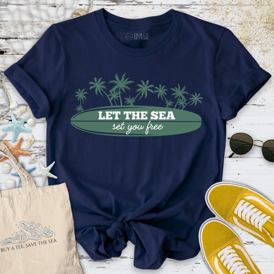 Let The Sea Set You Free T-Shirt Navy / S