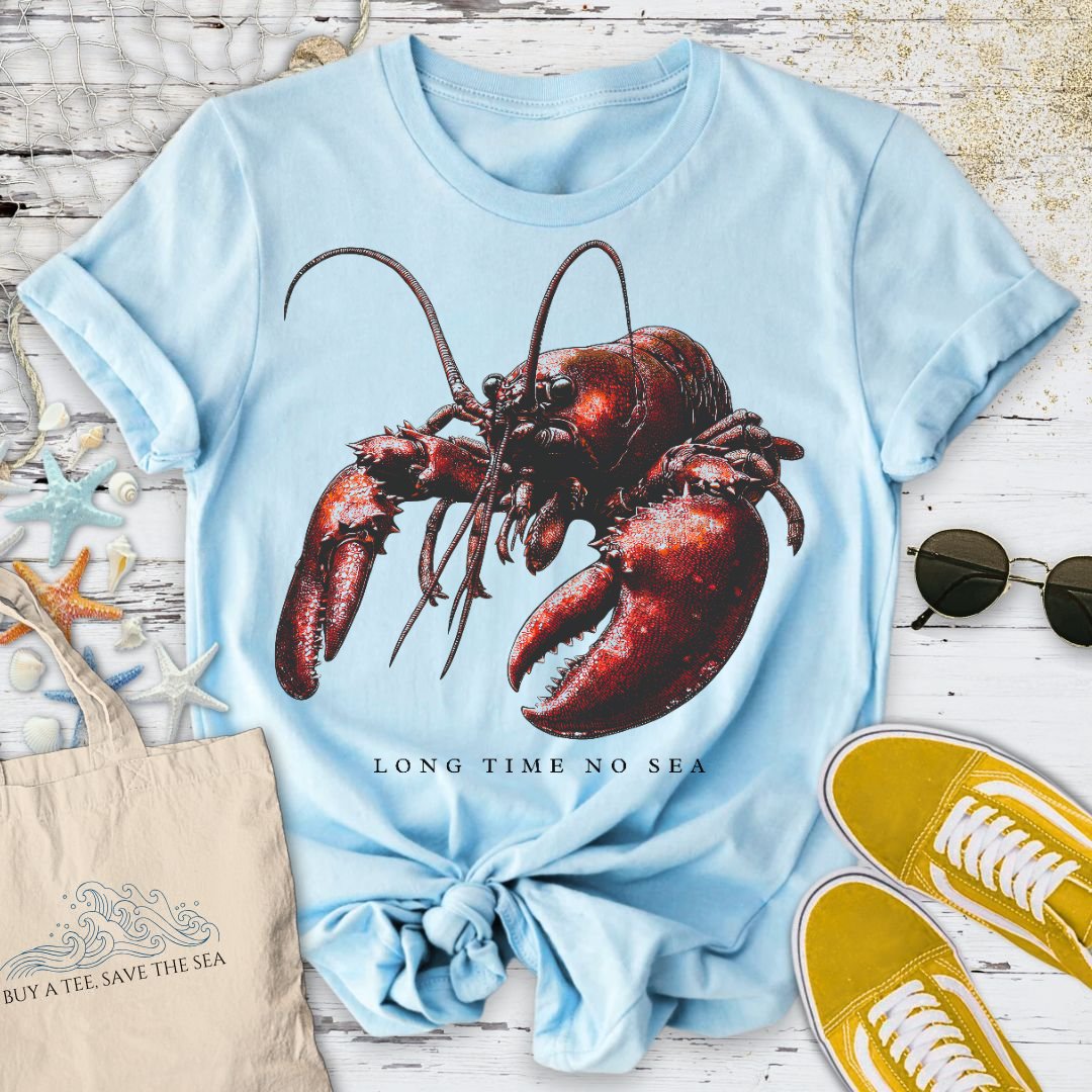 Long Time No Sea Lobster T-Shirt