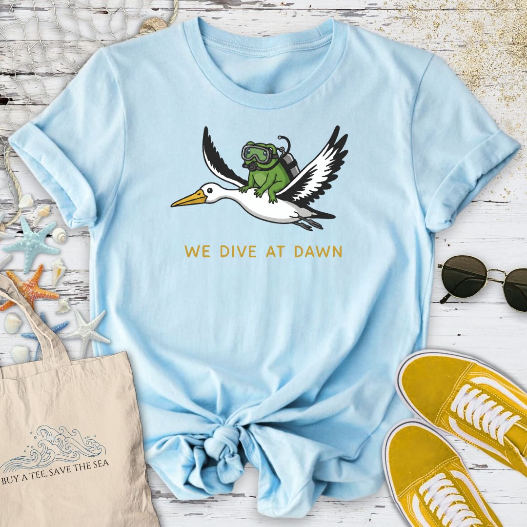 We Dive At Dawn T-Shirt