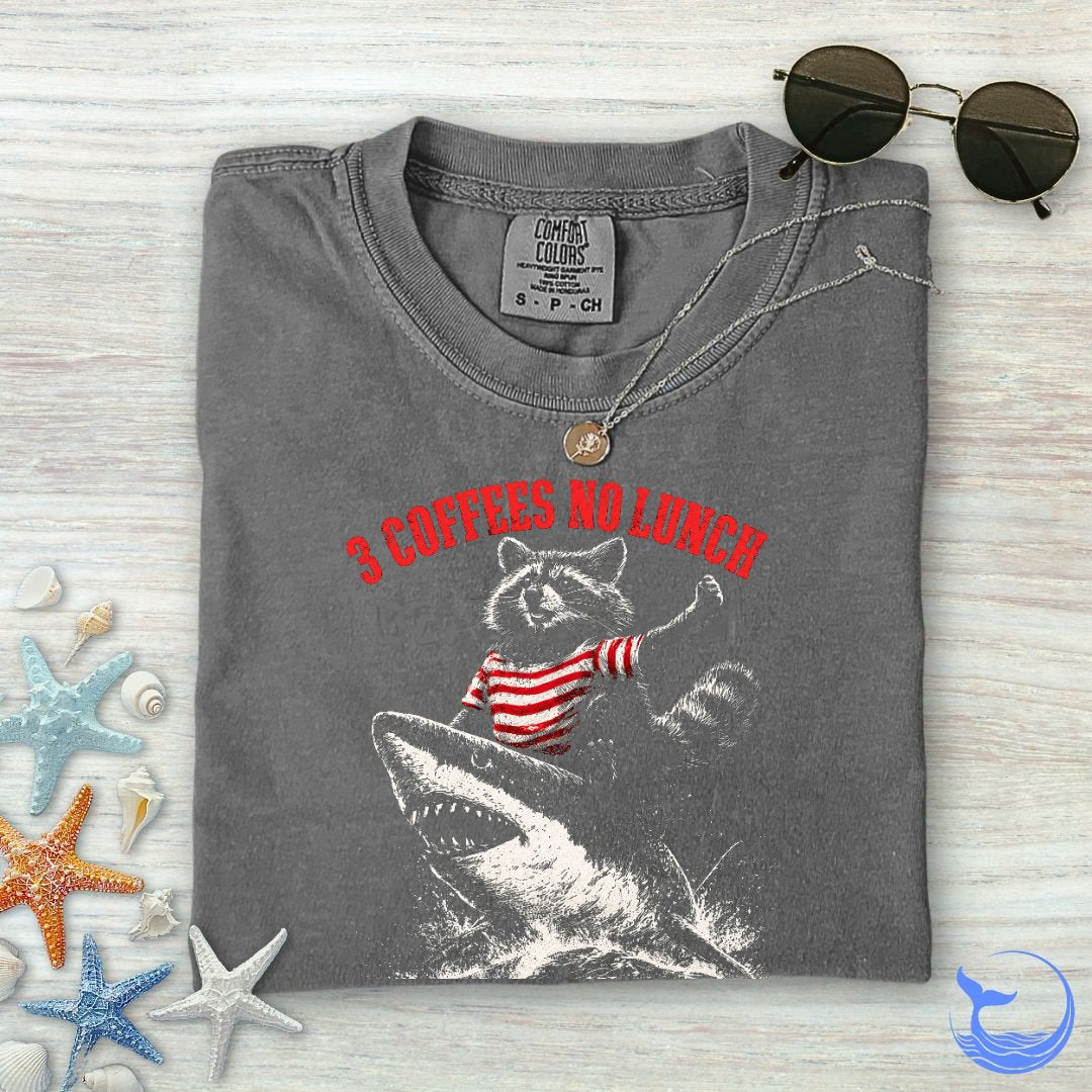 3 Coffees, No lunch Comfort Colors T-Shirt