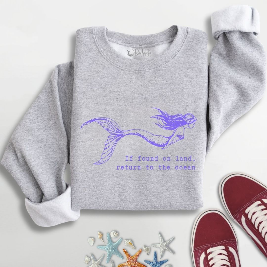 Return To The Ocean, Mermaid Sweatshirt