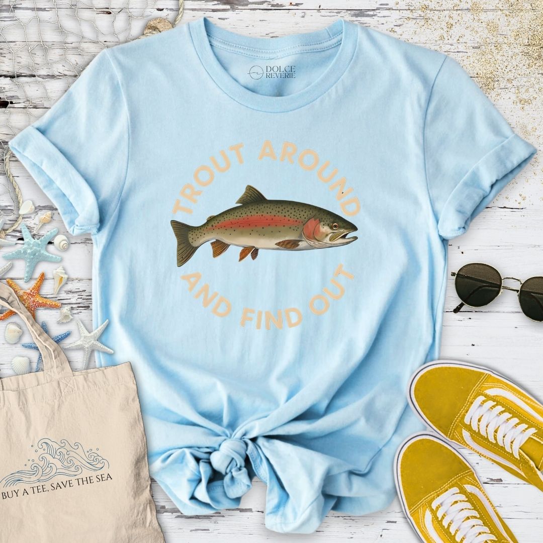 Trout Around T-Shirt