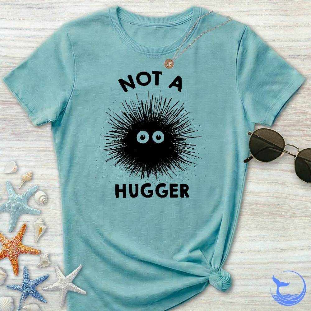 Not A Hugger Women's T-Shirt