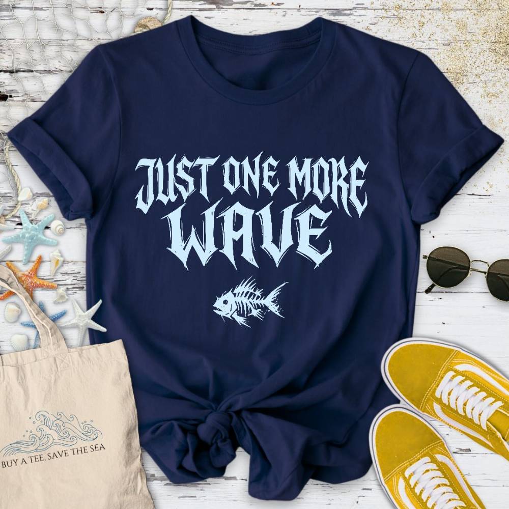 One More Wave T-Shirt