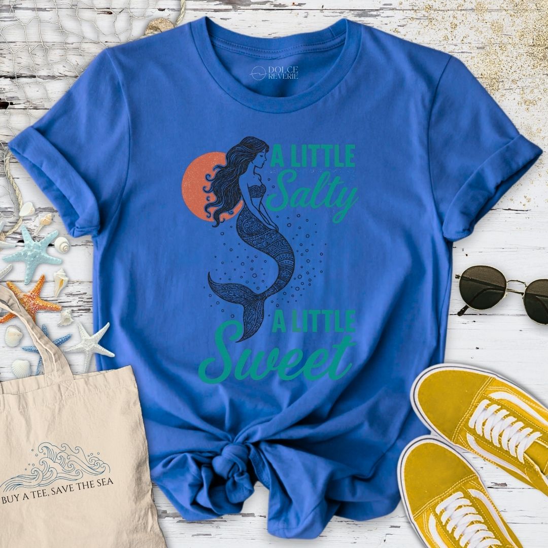 A Little Salty, A Little Sweet T-Shirt