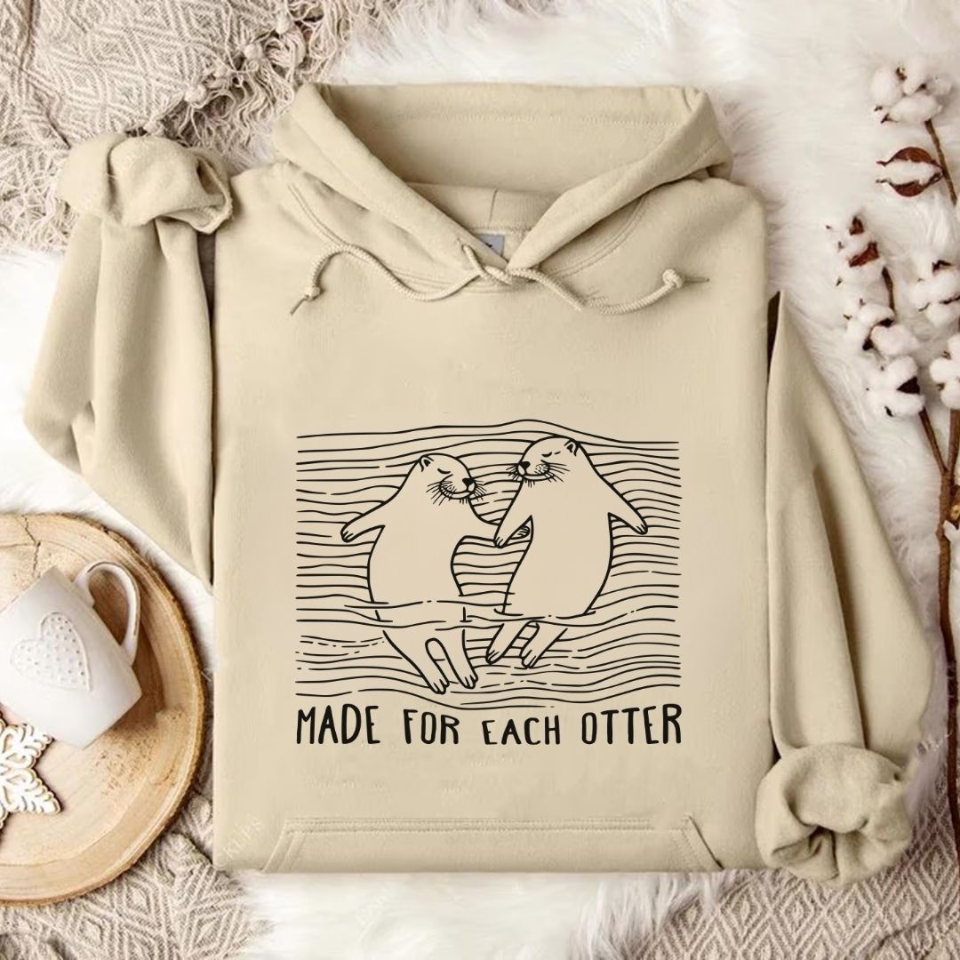 Made For Each Otter Hoodie