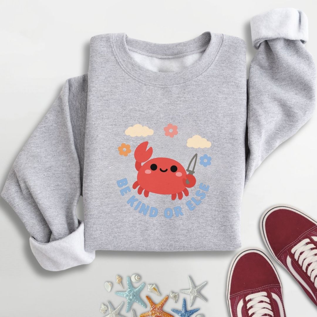 Be Kind Crab Sweatshirt