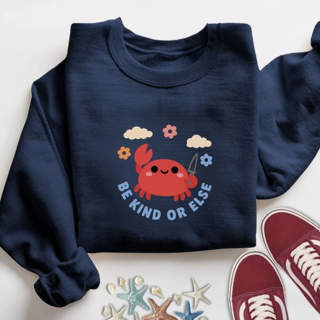 Be Kind Crab Sweatshirt
