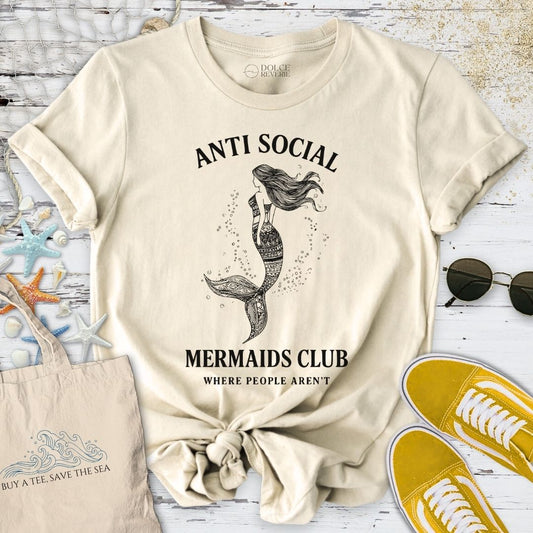 Anti Social Mermaids Club T-Shirt