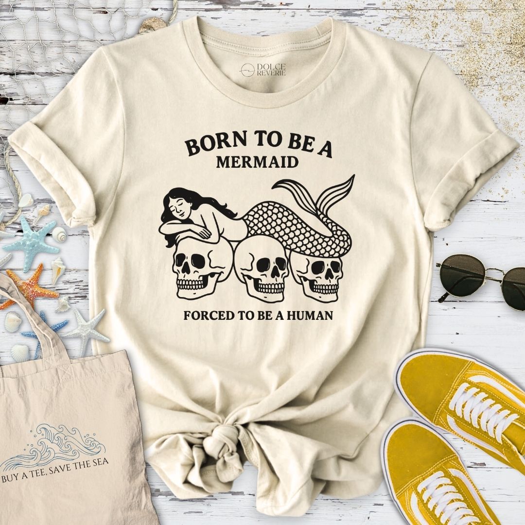 Born To Be A Mermaid T-Shirt