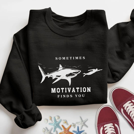 Motivation Finds You Sweatshirt