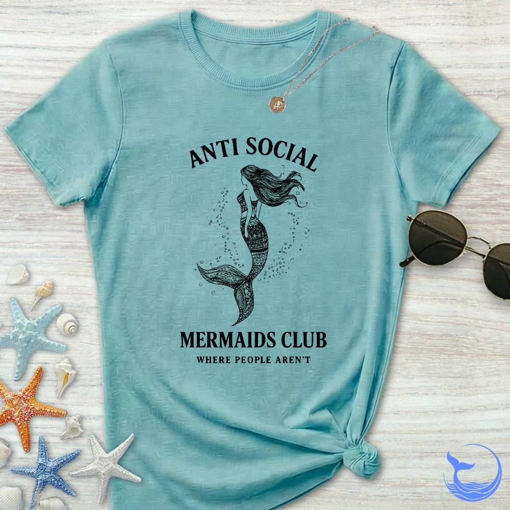 Anti Social Mermaids Club Women's T-Shirt