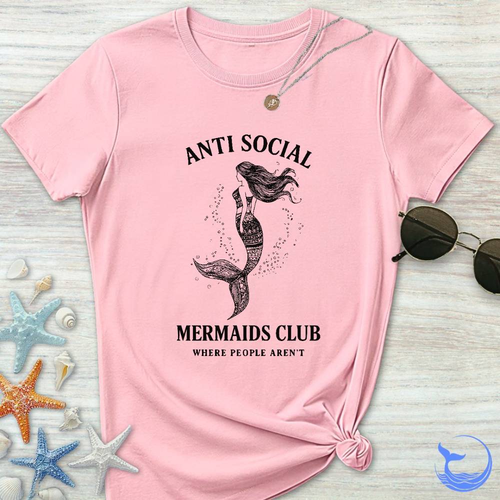 Anti Social Mermaids Club Women's T-Shirt