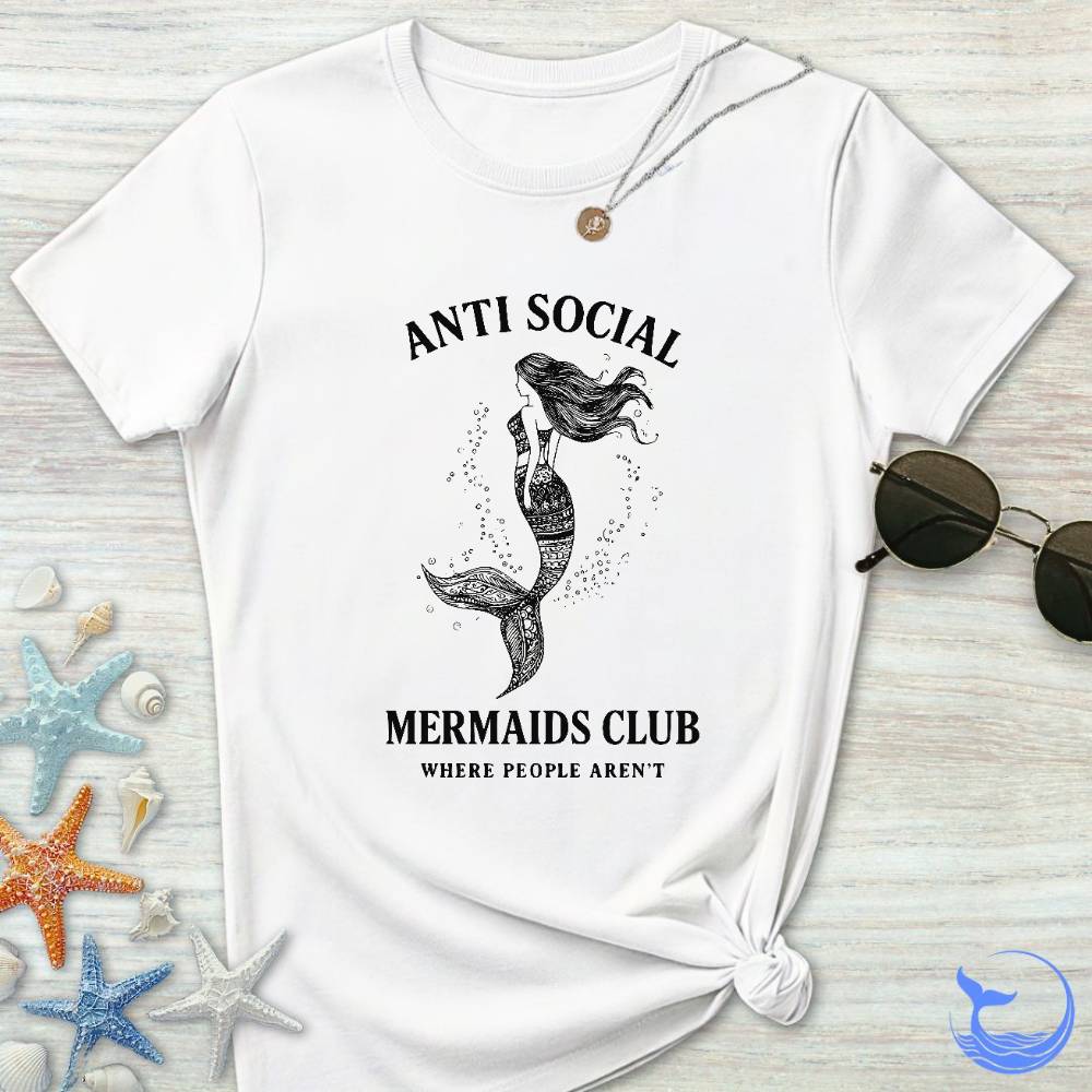 Anti Social Mermaids Club Women's T-Shirt
