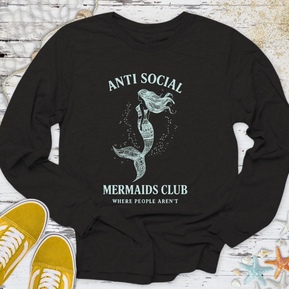 Anti Social Mermaid Long Sleeve Tee