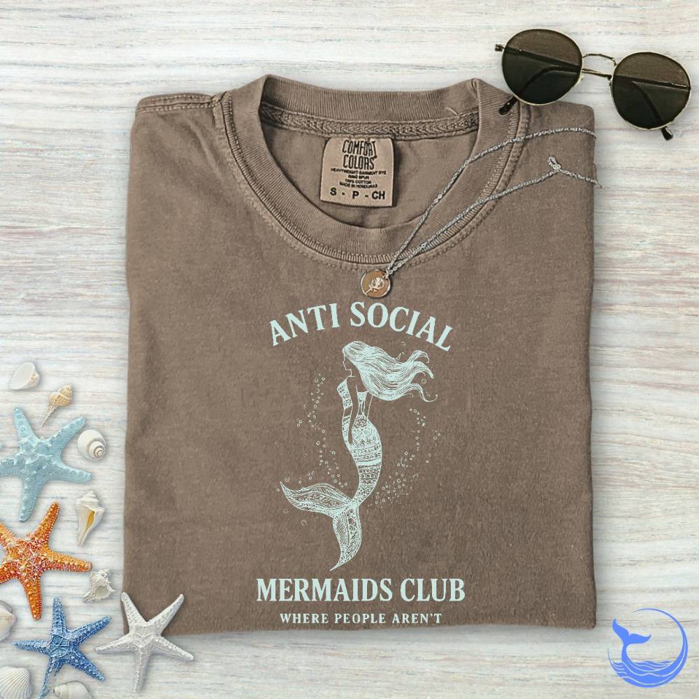 Anti Social Mermaids Club Comfort Colors T-Shirt