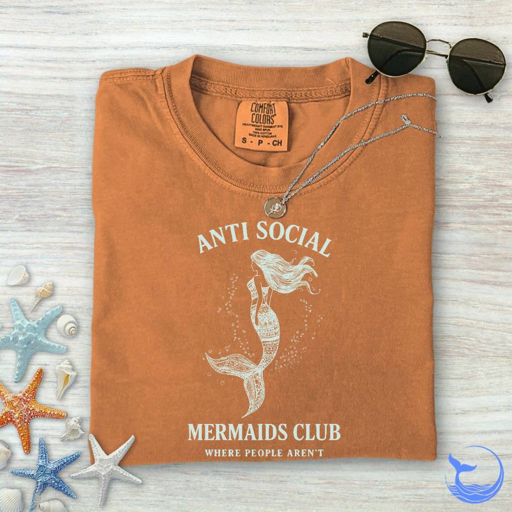 Anti Social Mermaids Club Comfort Colors T-Shirt
