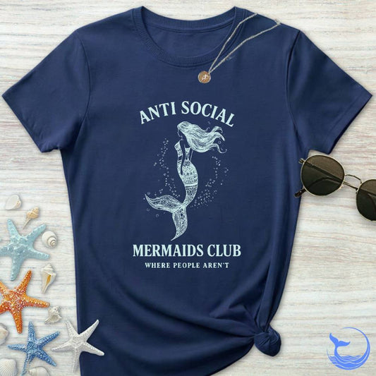 Anti Social Mermaids Club Women's T-Shirt