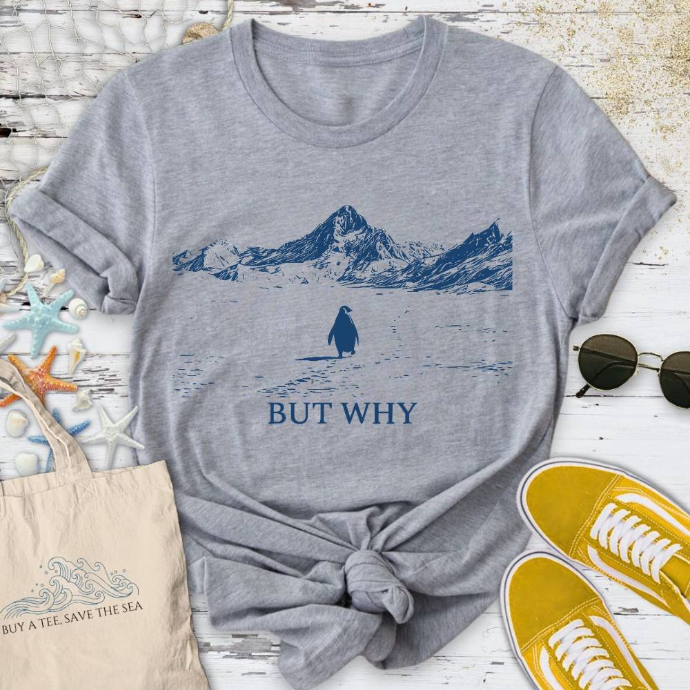But Why, Lonely Penguin T-Shirt