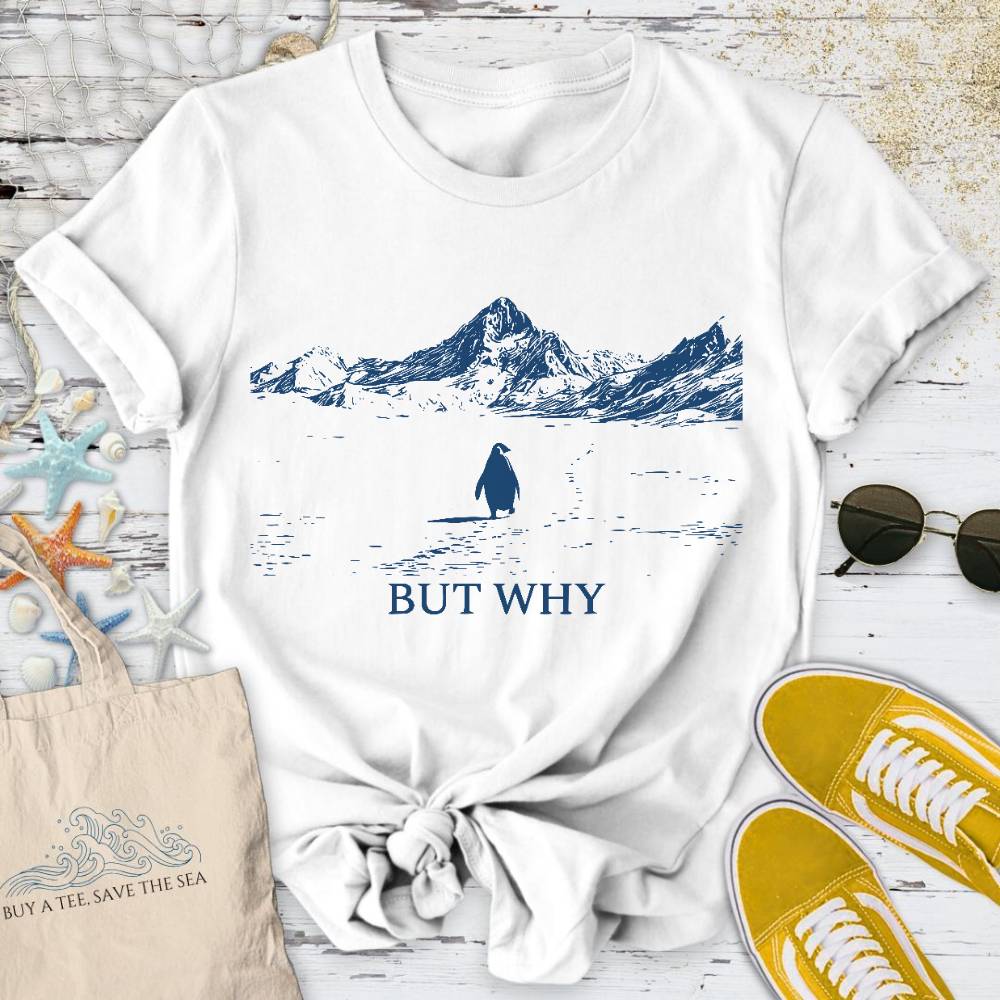 But Why, Lonely Penguin T-Shirt