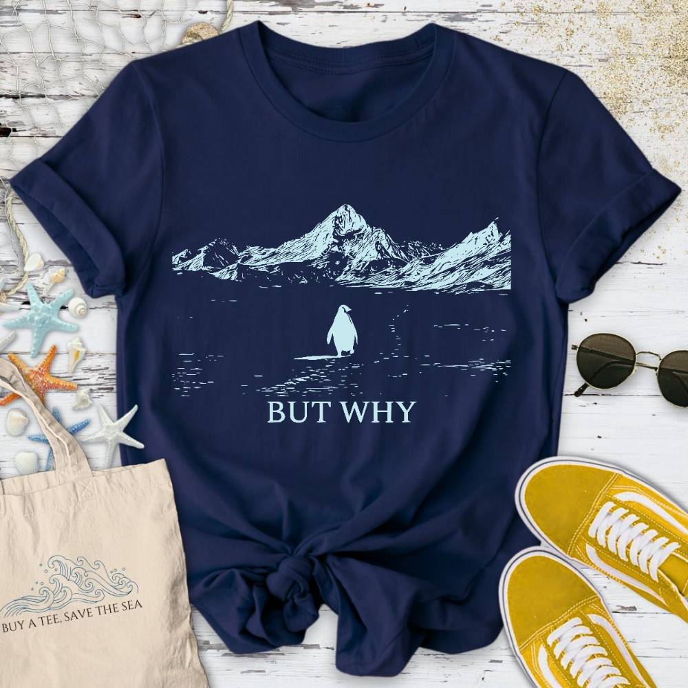 But Why, Lonely Penguin T-Shirt
