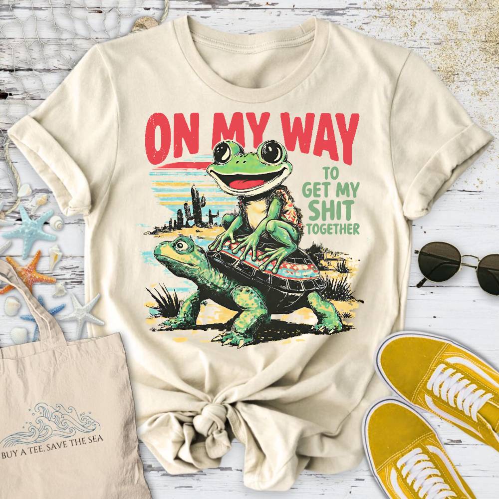 On My Way To Get My S* Together T-Shirt