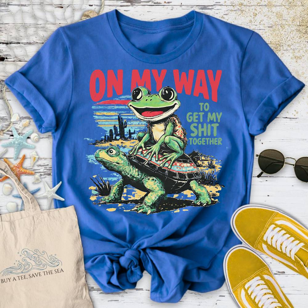 On My Way To Get My S* Together T-Shirt