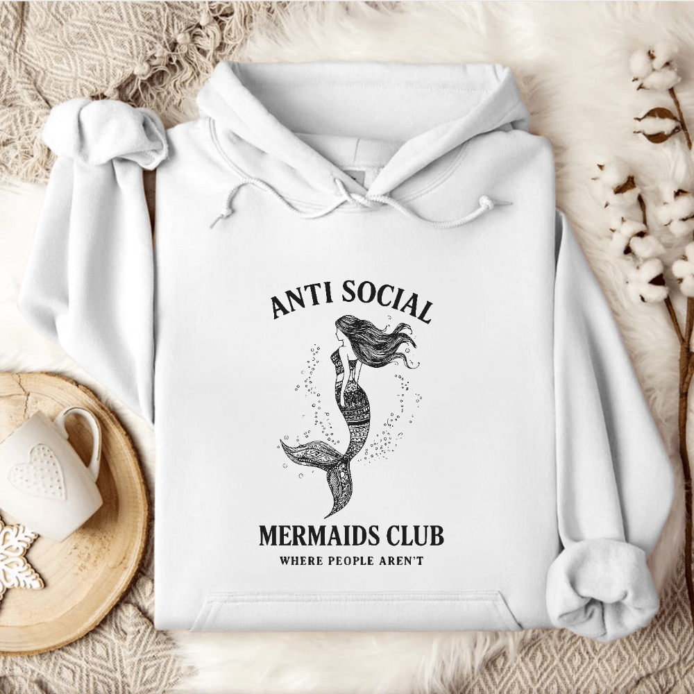 Anti Social Mermaids Club Hoodie