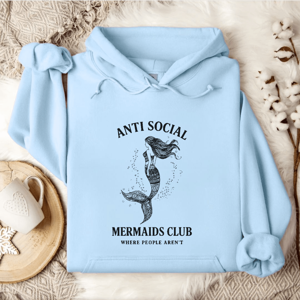 Anti Social Mermaids Club Hoodie