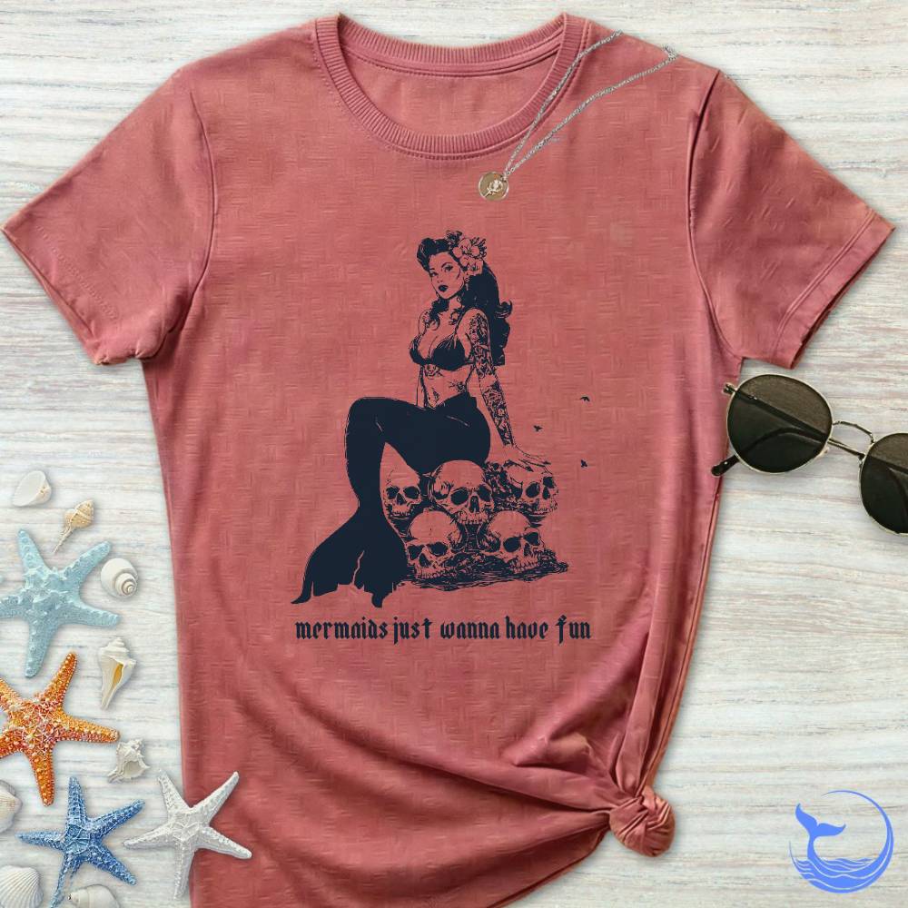 Mermaids Wanna Have Fun Women's T-Shirt