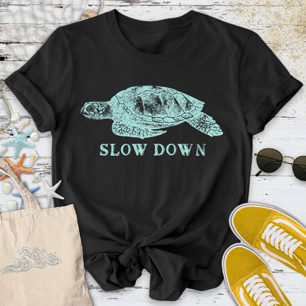 Slow Down Turtle T-Shirt