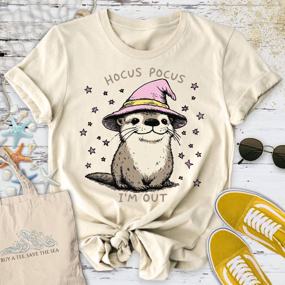 Hocus Pocus I'm Out, Otter T-Shirt