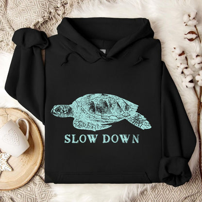 Slow Down Turtle Hoodie