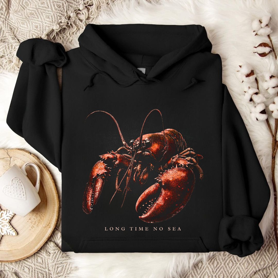 Long Time No Sea Lobster Hoodie