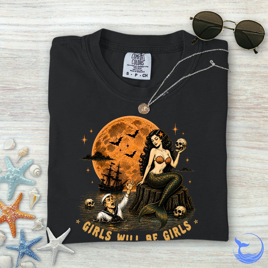 Girls Will Be Girls Comfort Colors T-Shirt