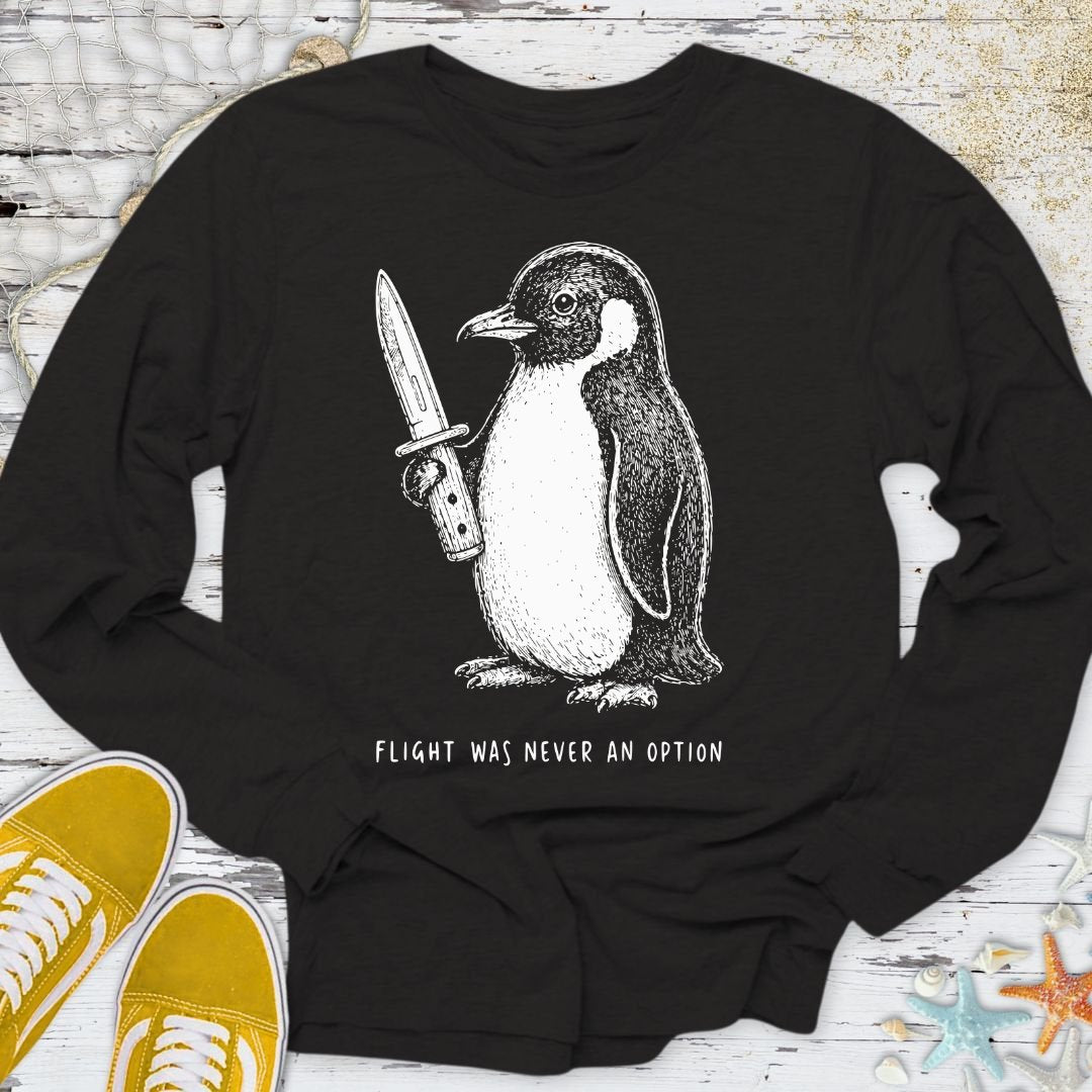 Flight Was Not An Option Long Sleeve Tee
