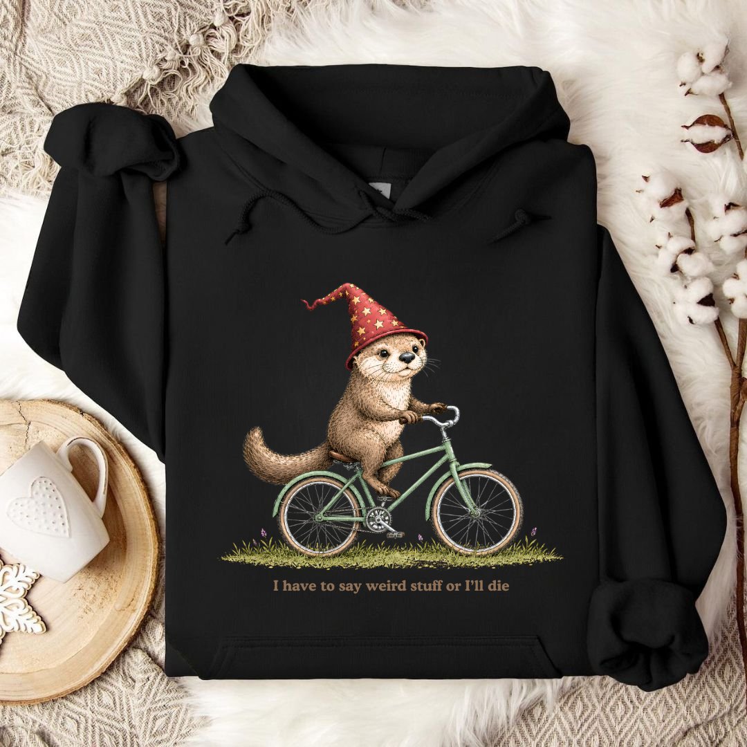 Weird Stuff Or I'll Die Otter Hoodie