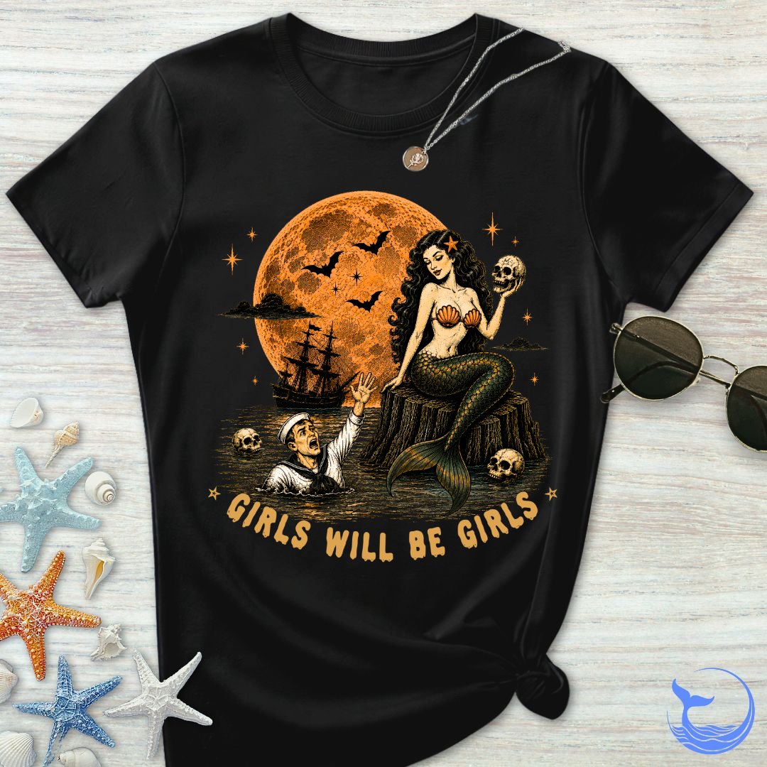 Girls Will Be Girls Women's T-Shirt