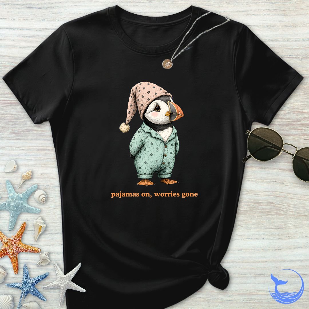 Pajamas On Worries Gone, Puffin Women's T-Shirt