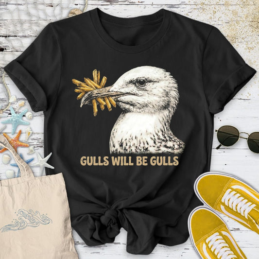 Gulls Will Be Gulls T-Shirt