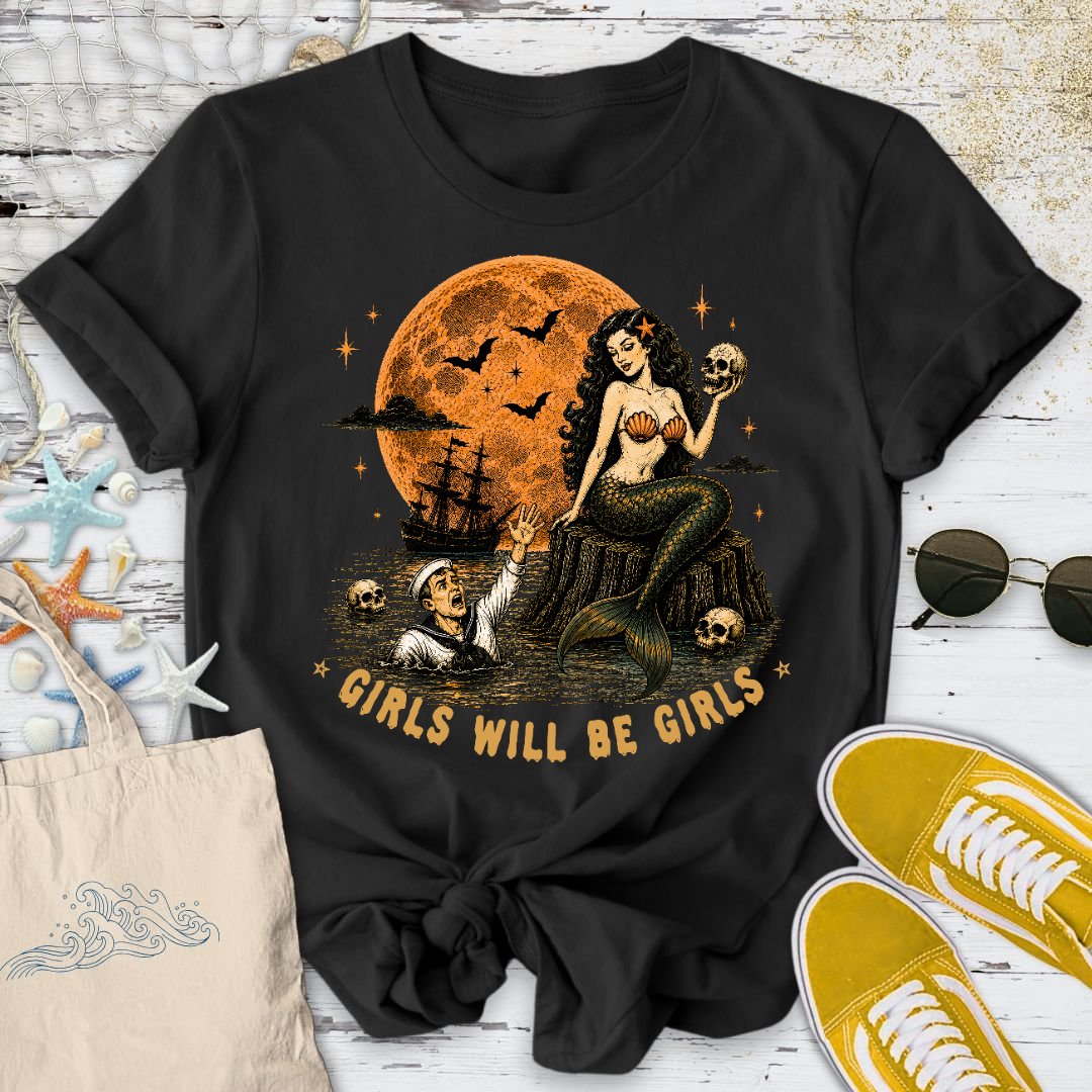 Girls Will Be Girls T-Shirt
