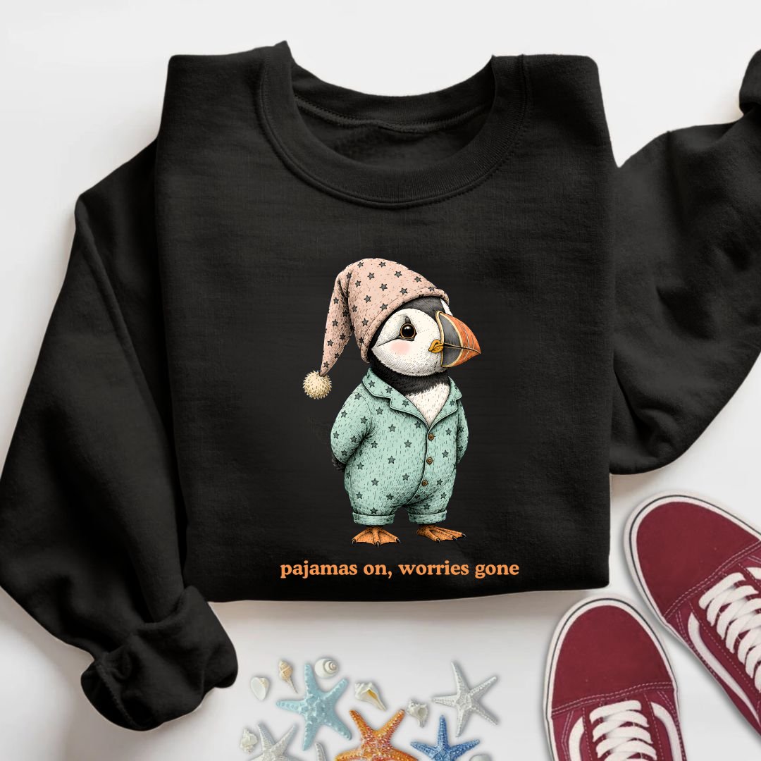 Pajamas On Worries Gone, Puffin Sweatshirt