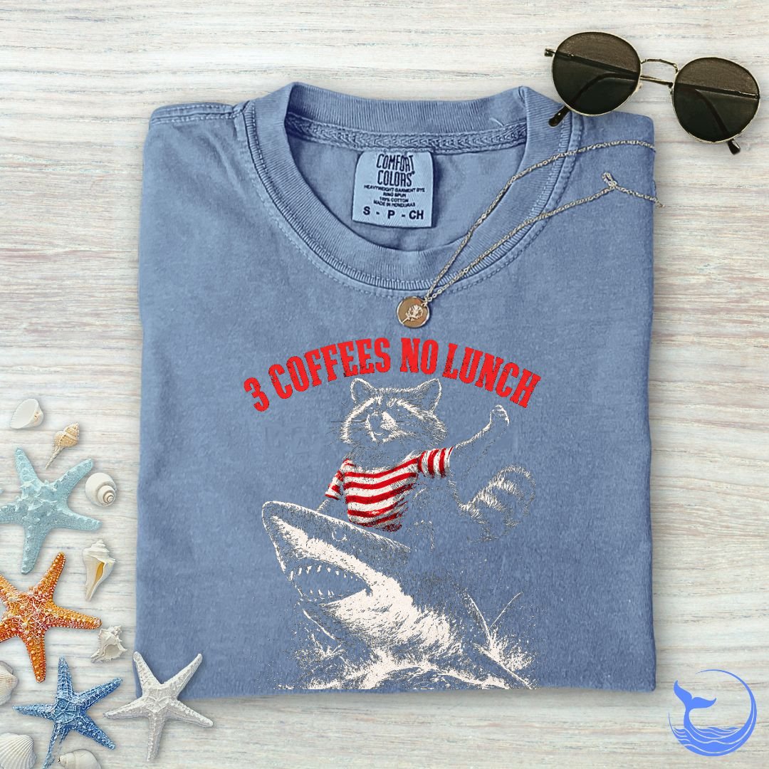 3 Coffees, No lunch Comfort Colors T-Shirt