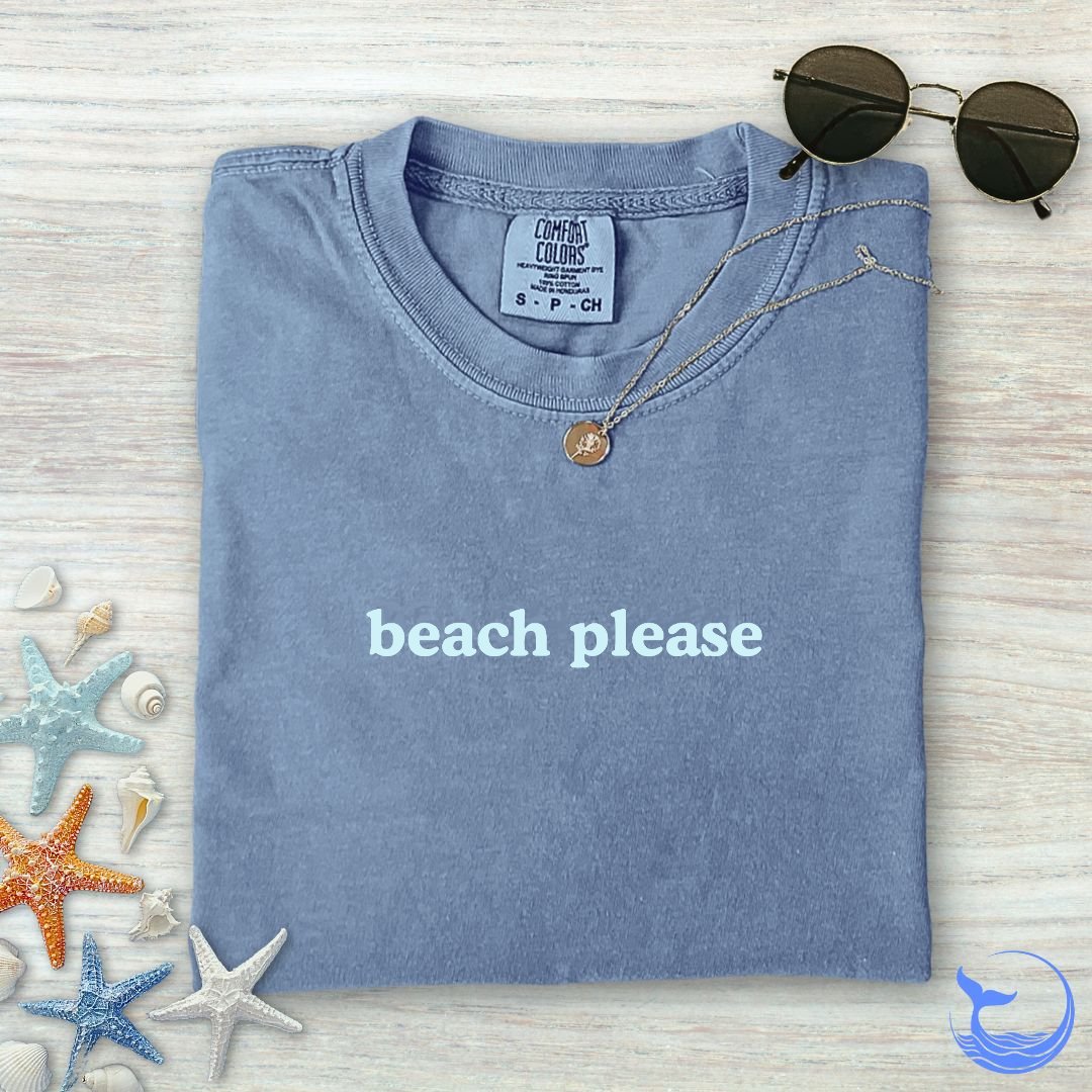 Beach Please Comfort Colors T-Shirt