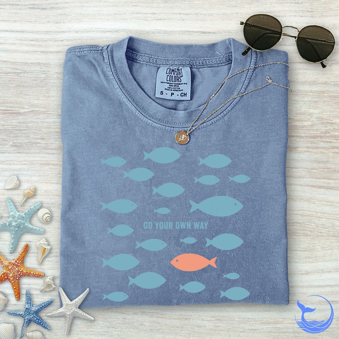 Go Your Own Way Comfort Colors T-Shirt